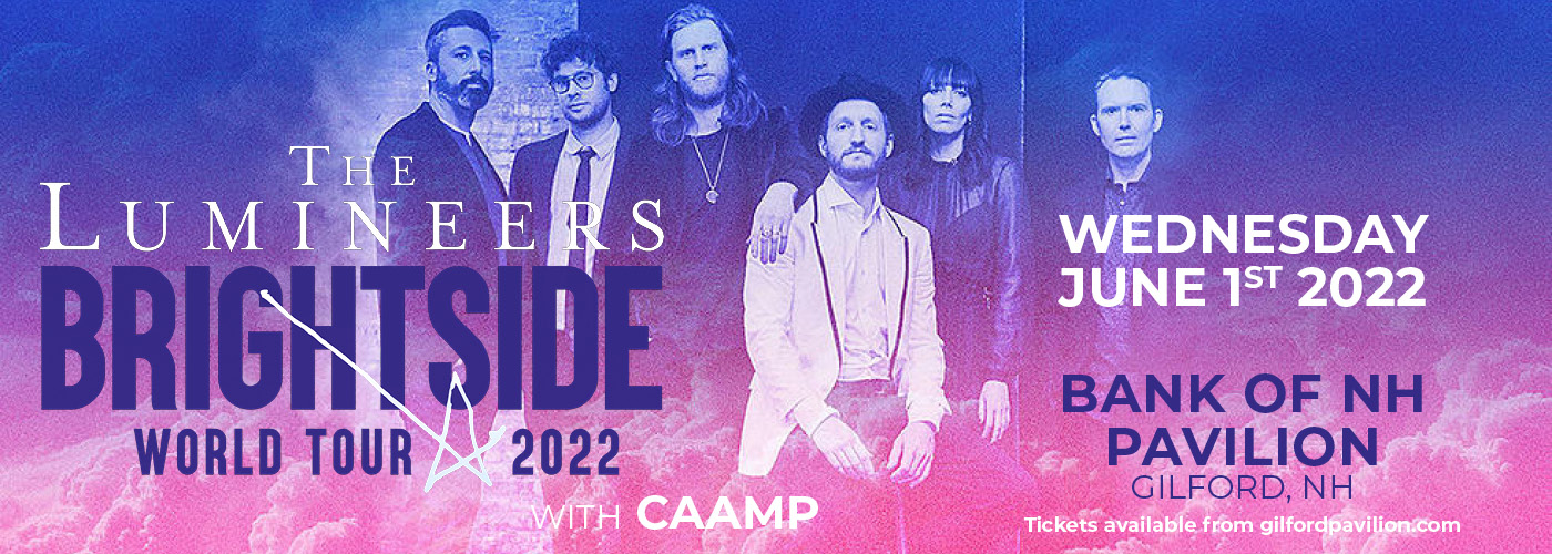 The Lumineers: Brightside World Tour 2022 with Caamp