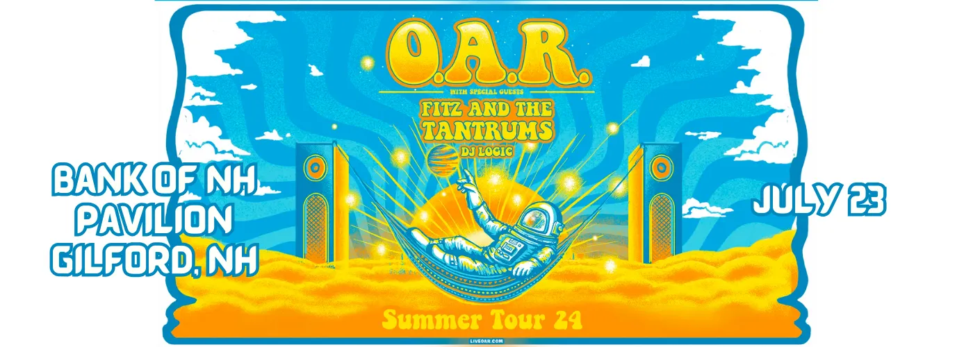 O.A.R. & Fitz and The Tantrums Tickets | 23rd July | Bank of NH Pavilion