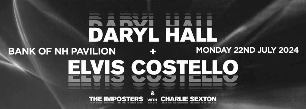 Daryl Hall & Elvis Costello and The Imposters at Bank of New Hampshire Pavilion