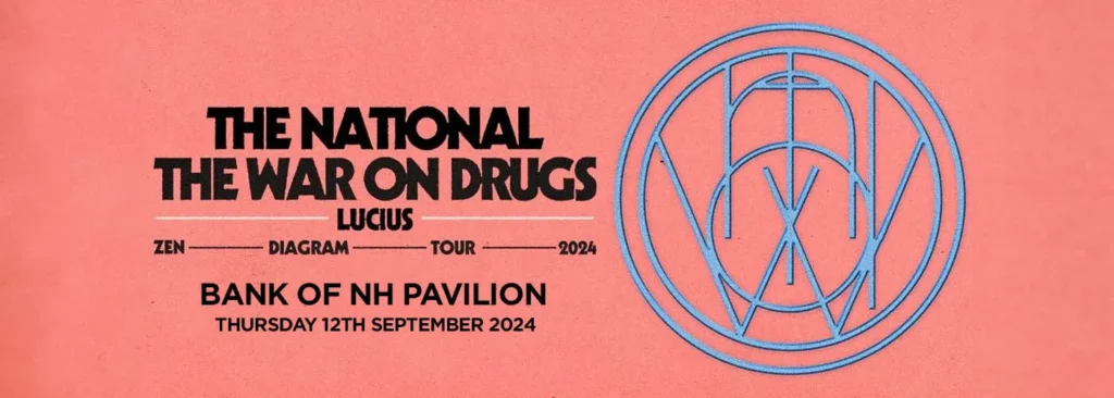 The National & The War On Drugs at Bank of New Hampshire Pavilion