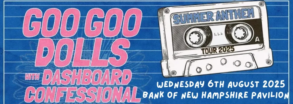 Goo Goo Dolls & Dashboard Confessional at Bank of New Hampshire Pavilion