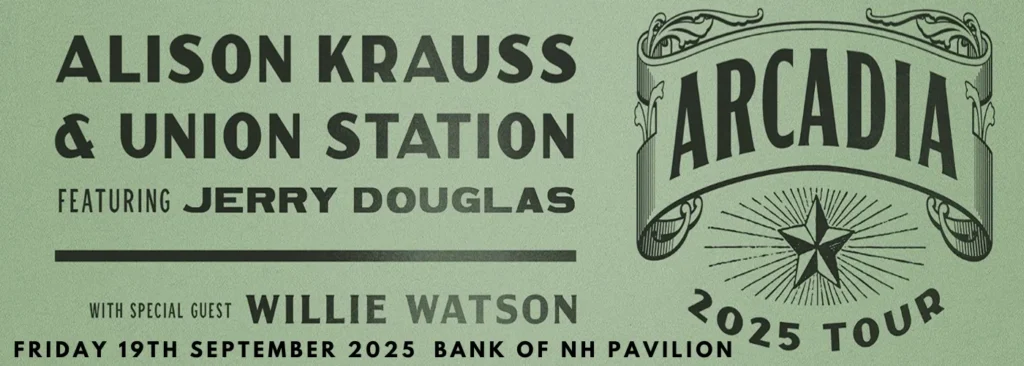 Alison Krauss and Union Station at Bank of New Hampshire Pavilion